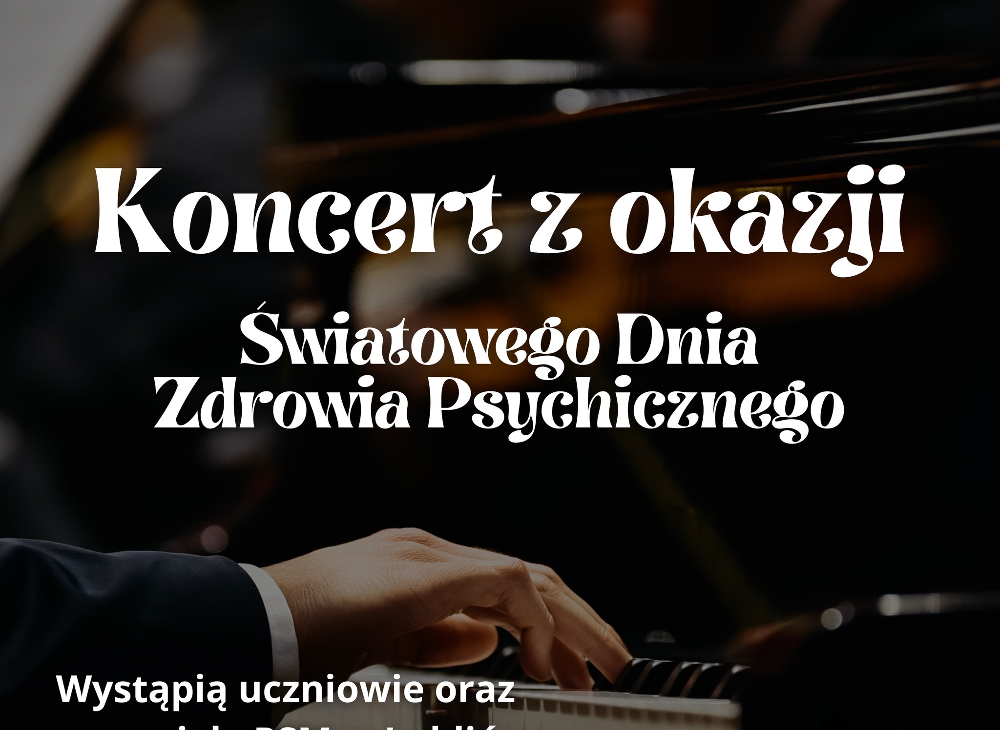 Read more about the article Koncert z okazji Światowego Dnia Zdrowia Psychicznego 10 października 2023